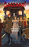 Baccano!, Vol. 14: 1931 Another Junk Railroad: Special Express